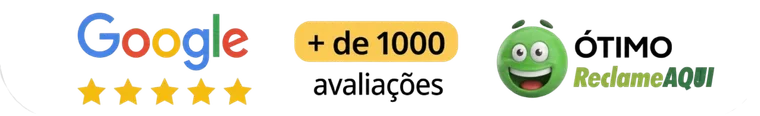 4.9/5 no Google com mais de 1.000 avaliações — Nota Ótimo no Reclame Aqui